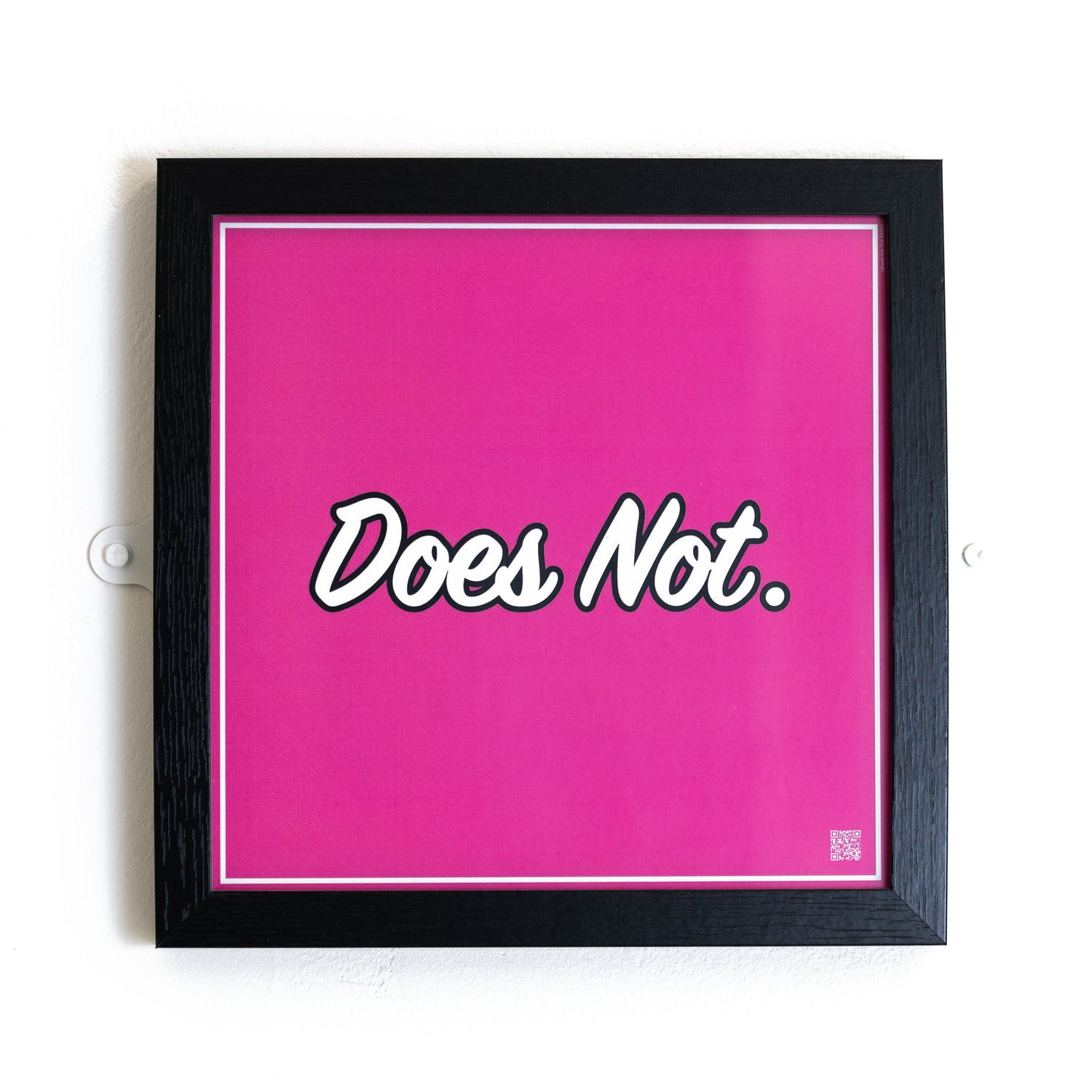 Does Not. | Law On The Wall | Art limited edition print | Lawyers Arts Club freeshipping - Lawyers Arts Club