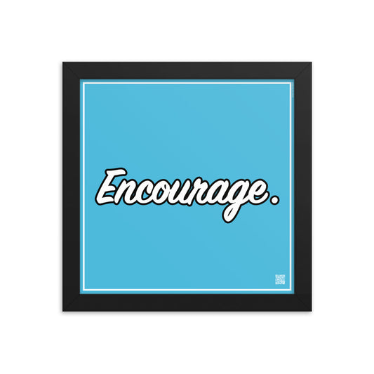 Encourage. | Law On The wall | Art poster framed | Lawyers Arts Club freeshipping - Lawyers Arts Club