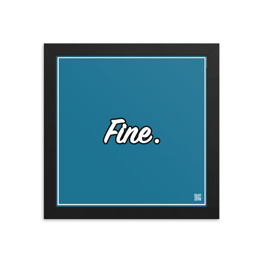 Fine. | Law On The Wall | Art poster framed | Lawyers Arts Club freeshipping - Lawyers Arts Club