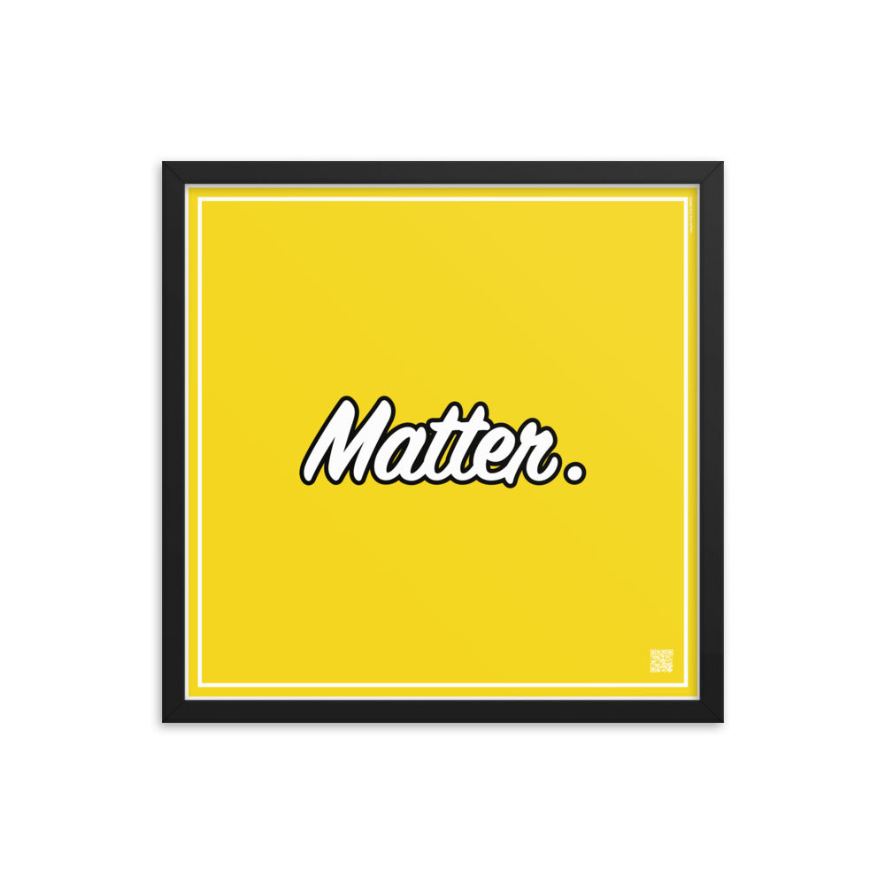 Matter. | Law On The Wall | Art poster framed | Lawyers Arts Club freeshipping - Lawyers Arts Club