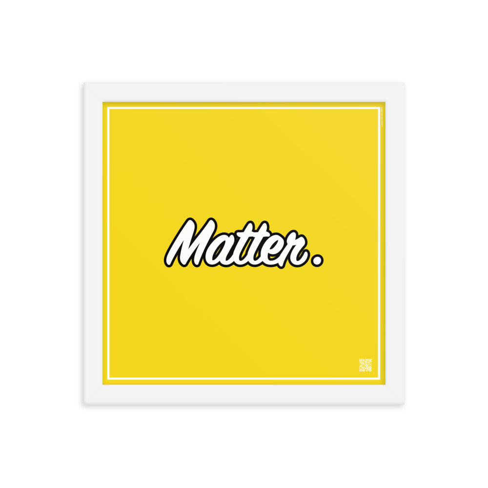 Matter. | Law On The Wall | Art poster framed | Lawyers Arts Club freeshipping - Lawyers Arts Club