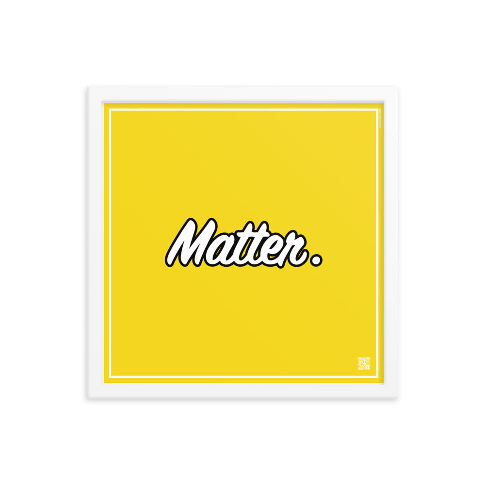 Matter. | Law On The Wall | Art poster framed | Lawyers Arts Club freeshipping - Lawyers Arts Club