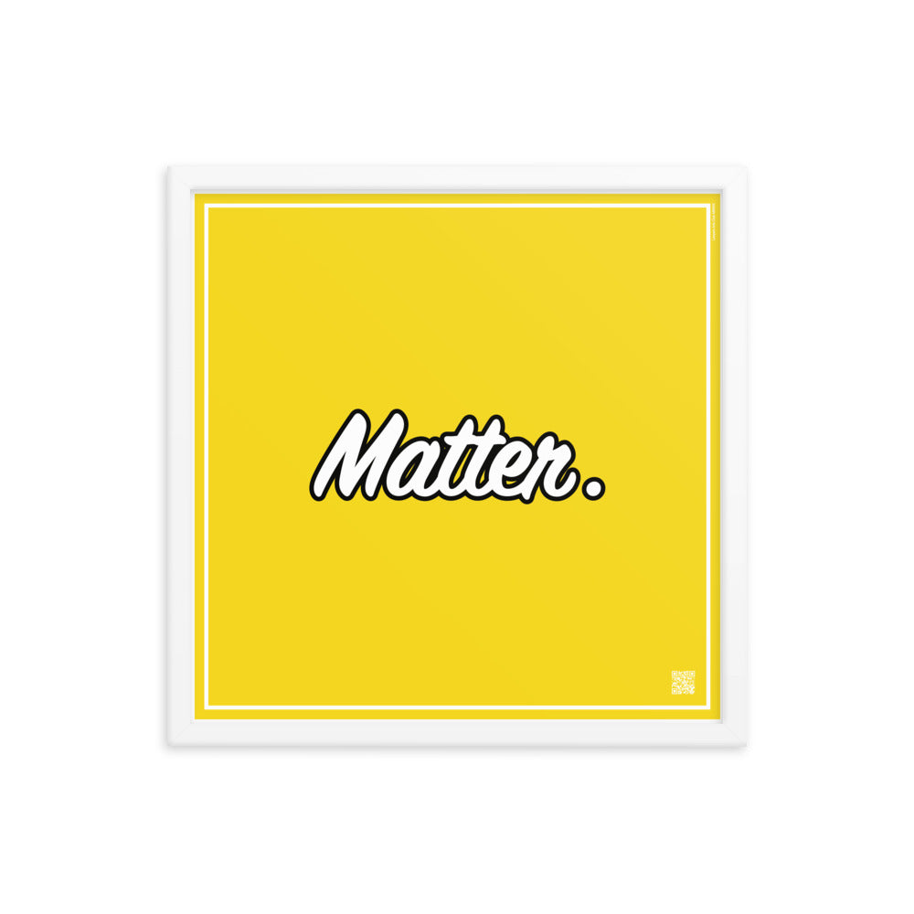 Matter. | Law On The Wall | Art poster framed | Lawyers Arts Club freeshipping - Lawyers Arts Club