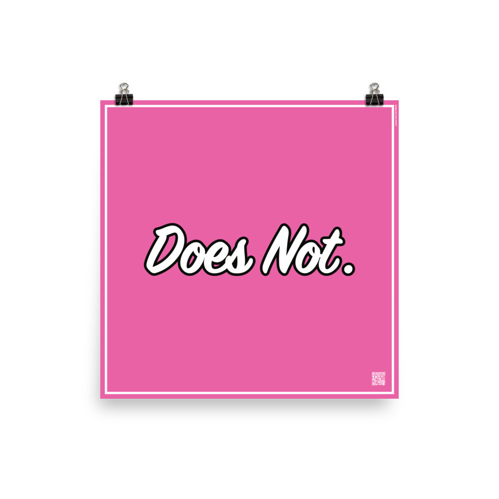 Does Not. | Law On The wall | Art poster | Lawyers Arts Club freeshipping - Lawyers Arts Club