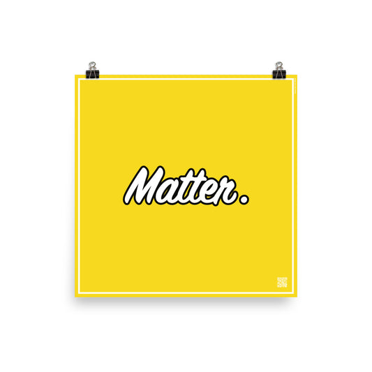Matter. | Law On The wall | Art poster | Lawyers Arts Club freeshipping - Lawyers Arts Club